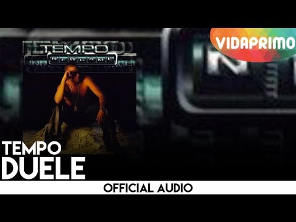 Tempo - Duele [Official Audio]