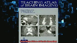 READ book  Teaching Atlas of Brain Imaging  DOWNLOAD ONLINE