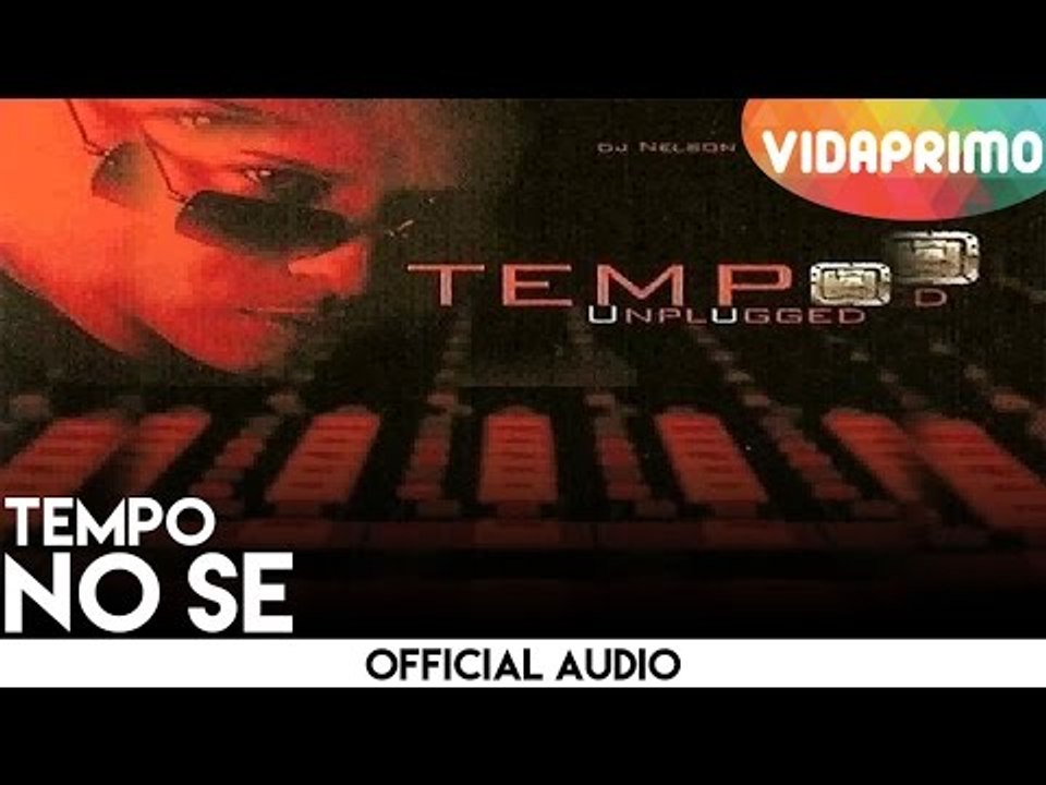 Tempo - No Se [Official Audio]
