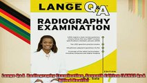 Free PDF Downlaod  Lange QA  Radiography Examination Seventh Edition LANGE QA Allied Health READ ONLINE