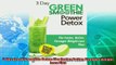 best book  3 Day Green Smoothie Detox The Faster Better Stronger Weight Loss Plan