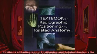 READ book  Textbook of Radiographic Positioning and Related Anatomy 5e  DOWNLOAD ONLINE