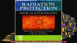 FREE DOWNLOAD  Radiation Protection in Medical Radiography 5e  DOWNLOAD ONLINE