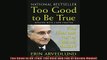 Popular book  Too Good to Be True The Rise and Fall of Bernie Madoff