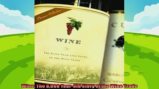 best book  Wine The 8000 YearOld Story of the Wine Trade