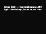 [Read] Optimal Control of Nonlinear Processes: With Applications in Drugs Corruption and Terror