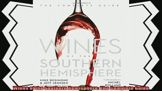 read now  Wines of the Southern Hemisphere The Complete Guide