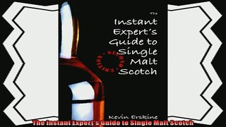 best book  The Instant Experts Guide to Single Malt Scotch