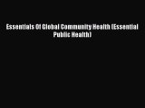 [Read] Essentials Of Global Community Health (Essential Public Health) ebook textbooks
