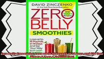 best book  Zero Belly Smoothies Lose up to 16 Pounds in 14 Days and Sip Your Way to A Lean  Healthy