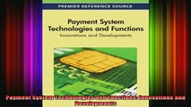 READ book  Payment System Technologies and Functions Innovations and Developments Full EBook
