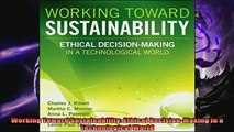 Popular book  Working Toward Sustainability Ethical DecisionMaking in a Technological World