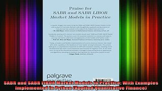 READ book  SABR and SABR LIBOR Market Models in Practice With Examples Implemented in Python Full EBook