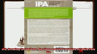 read here  IPA Brewing Techniques Recipes and the Evolution of India Pale Ale