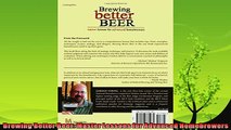 read here  Brewing Better Beer Master Lessons for Advanced Homebrewers
