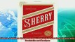 read now  Sherry A Modern Guide to the Wine Worlds BestKept Secret with Cocktails and Recipes