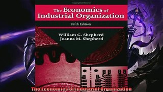 For you  The Economics of Industrial Organization