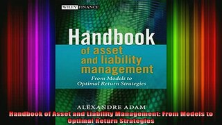READ book  Handbook of Asset and Liability Management From Models to Optimal Return Strategies Full Free