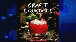 read here  Craft Cocktails