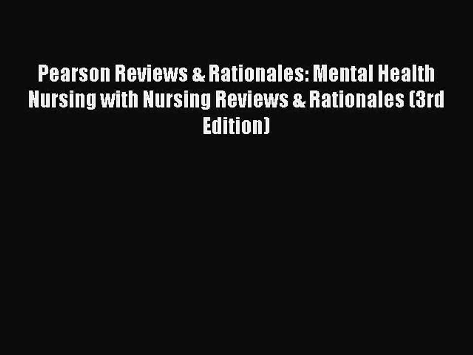 Read Book Pearson Reviews & Rationales: Mental Health Nursing with Nursing Reviews & Rationales