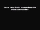 [Read] State of Giving: Stories of Oregon Nonprofits Donors and Volunteers E-Book Free