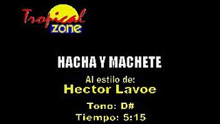 Karaoke de Hector Lavoe - Hacha Y Machete