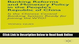 Read Banking Reforms and Monetary Policy in the People s Republic of China: Is the Chinese Central