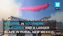 Wildfires in California, New Mexico force hundreds of evacuations