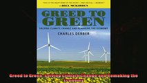 Enjoyed read  Greed to Green Solving Climate Change and Remaking the Economy
