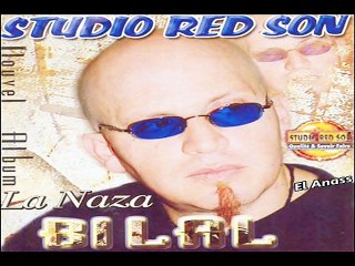 الشاب بلال- لاهنا لالهيه Cheb Bilal- La Hna La Lhihe