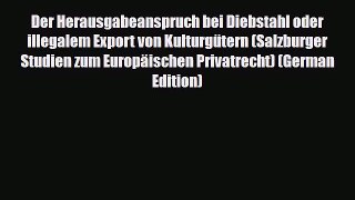 PDF Der Herausgabeanspruch bei Diebstahl oder illegalem Export von KulturgÃ¼tern (Salzburger