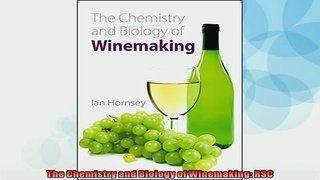 FREE PDF  The Chemistry and Biology of Winemaking RSC  FREE BOOOK ONLINE