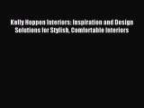 [PDF] Kelly Hoppen Interiors: Inspiration and Design Solutions for Stylish Comfortable Interiors