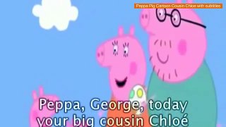 Peppa Pig Cartoon Cousin Chloe with subtitles