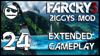 Far Cry 3 | Extended Gameplay walkthrough | Ep 24 | W/ Ziggys Mod
