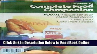 Read Weight Watchers Complete Food Companion 2004 - Points Values for Over 17,500 Food Items -