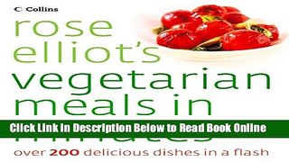 Download Rose Elliot s Vegetarian Meals In Minutes  Ebook Online