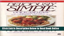 Download Deliciously Simple: Quick-and-Easy Low-Sodium, Low-Fat, Low-Cholesterol, Low-Sugar Meals