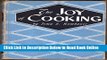 Read The Joy of Cooking: A compilation of Reliable Recipes with an Occasional Culinary Chat(1946