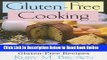 Read Gluten-Free Cooking : More Than 150 Gluten-Free Recipes (Paperback)--by Ruby M. Brown [2007