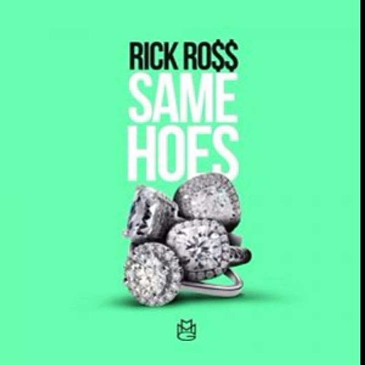 Rick Ross - Same Hoes