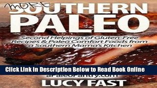Read More Southern Paleo : Second Helpings of Gluten-Free Recipes   Paleo Comfort Foods from a