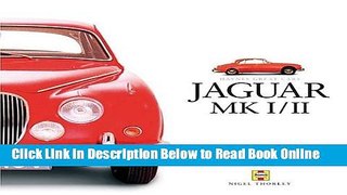 Read Jaguar MK I/II: A celebration of Jaguar s classic sporting saloons (Haynes Great Cars)  Ebook