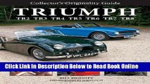 Read Collector s Originality Guide Triumph TR2 TR3 TR4 TR5 TR6 TR7 TR8  PDF Online