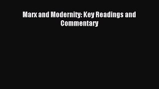 [PDF] Marx and Modernity: Key Readings and Commentary Download Full Ebook