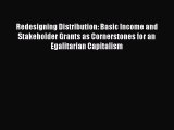 [PDF] Redesigning Distribution: Basic Income and Stakeholder Grants as Cornerstones for an