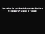 [PDF] Contending Perspectives in Economics: A Guide to Contemporary Schools of Thought Download