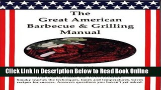 Download The Great American Barbecue   Grilling Manual  Ebook Free