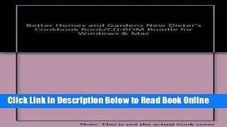 Read Better Homes and Gardens New Dieter s Cookbook Book/CD-ROM Bundle for Windows   Mac  Ebook