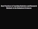 Download Best Practices in Teaching Statistics and Research Methods in the Behavioral Sciences